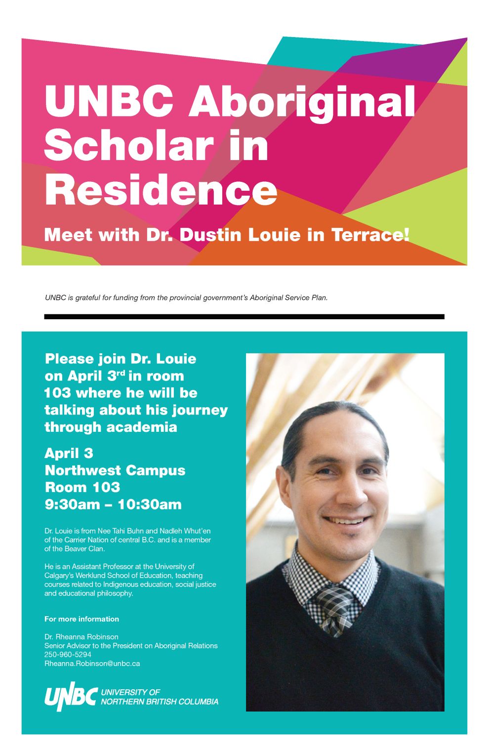 UNBC Aboriginal Scholar in Residence - Dr. Dustin Louie