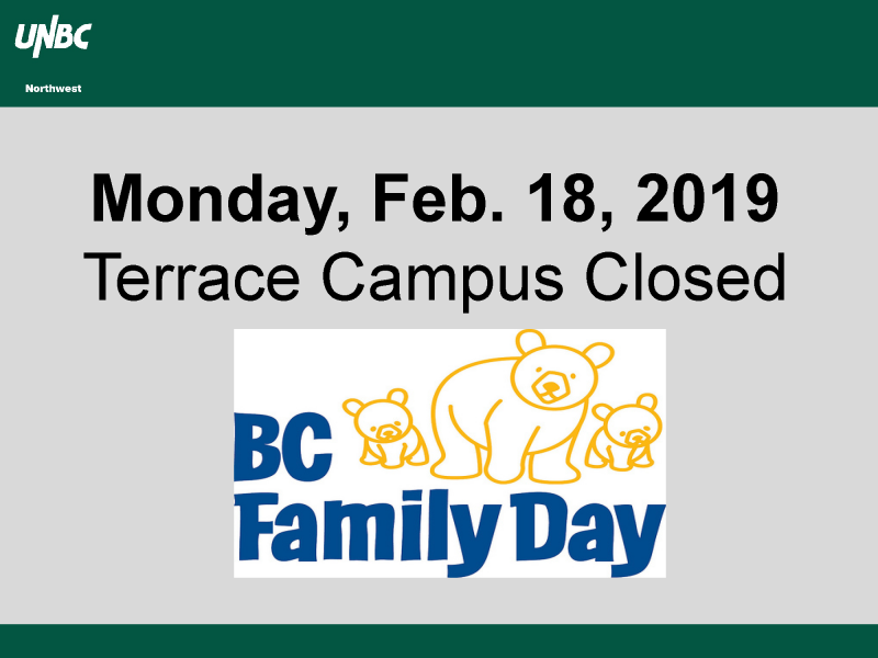Family Day 2019 (Feb 18) - Terrace Campus Closed