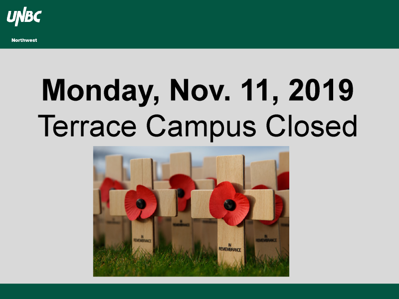 UNBC Northwest - Campus Closure - November 11, 2019
