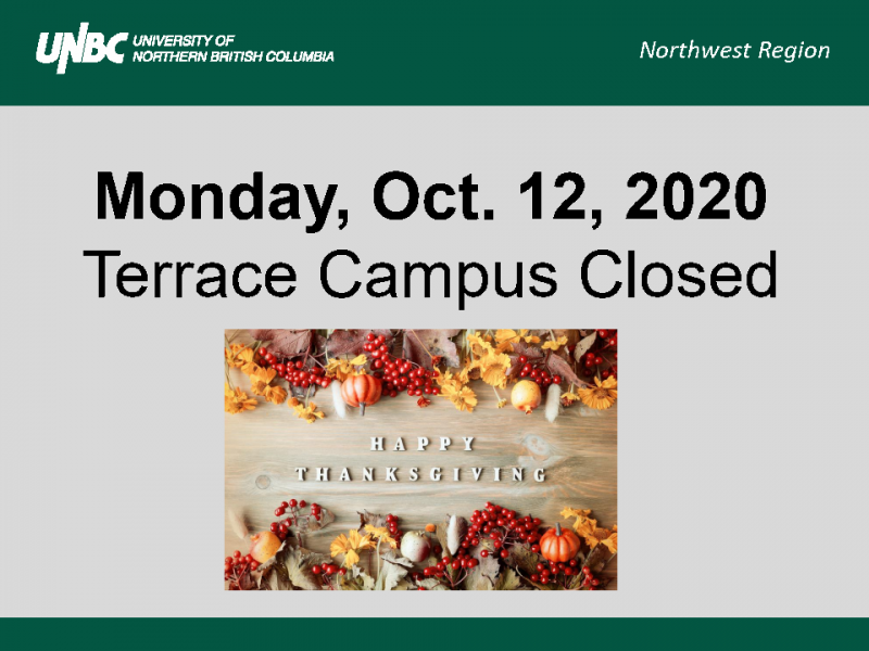UNBC Terrace Campus - Closed October 12, 2020