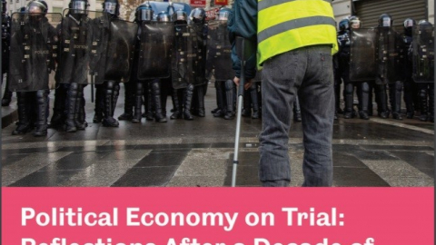 Political Economy on Trial: Reflections After a Decade of Unforeseen Developments